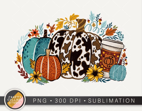 Western Pumpkins PNG, Pumpkin Spice Coffee PNG Sublimation, Fall Sublimation, Teal Pumpkin png, Cow Print Pumpkin, Fall Country, Sunflowers
