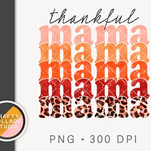 Dankbare Mama Sublimation Design PNG Download, Retro Thanksgiving Fall PNG für Sublimation, Mom Leopard Png, Herbst Druck PNG Datei