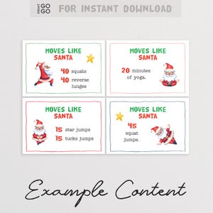 May include: Four printable cards with a green and red border featuring a cartoon Santa Claus. Each card has a different exercise routine with the text "Moves Like Santa" and the number of repetitions for each exercise. The exercises include squats, reverse lunges, star jumps, tucks jumps, and yoga.
