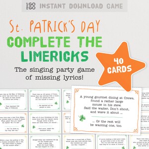 May include: A printable St. Patrick's Day party game with 40 cards featuring limericks with missing lyrics. The cards are green and orange with shamrock designs. The game is titled "Complete the Limericks".