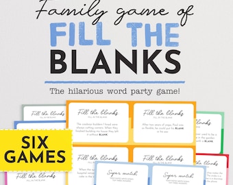 Fill The Blanks Family Party Game - Fill in the Funny! The hilarious group party game of missing words.