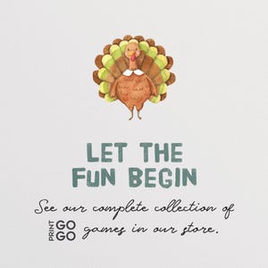 May include: A watercolor illustration of a turkey with a colorful fanned tail. The text "LET THE FUN BEGIN" is displayed in teal, with additional text below. The image is on a white background.