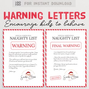 May include: Two printable warning letters from Santa Claus to naughty children. The letters are red and white with a red and white striped border. The first letter is a warning and the second letter is a final warning. Both letters have a picture of Santa Claus at the bottom.