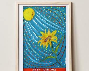 Sunflower print, Inspirational quotes, Handmade Botanical decor A3 A4 unframed