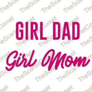 Girl Dad Girl Mom SVG