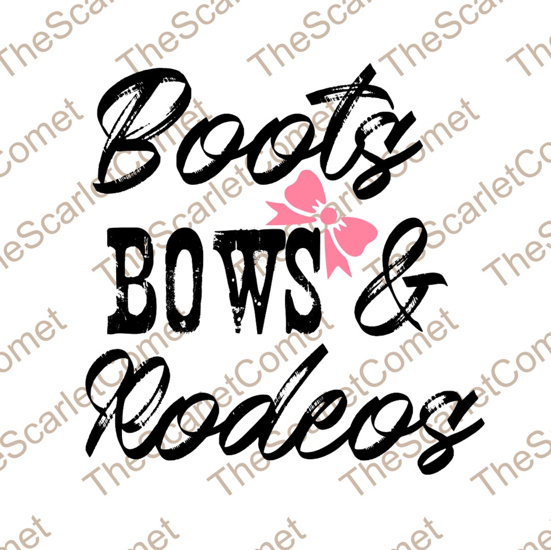 Boots, Bows and Rodeos Version 2 PNG - Etsy