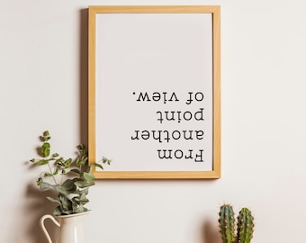 From Another Point of View ** Digital Print | Digital Printable | Digital Print Quotes | Printable Wall Art | Printable Quotes