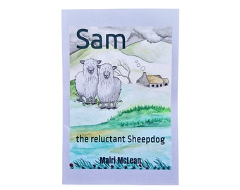 Children's Book (Sam the Reluctant Sheepdog)
