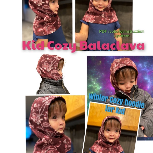 PDF Kid Winter cozy hoodie - kid balaclava - fleece hoodie- easy to make- sewing project for beginners- winter gift idea- diy project
