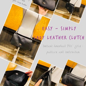 Peut inclure: Une pochette en cuir noir avec une bandoulière en chaîne argentée. La pochette mesure 18 cm de haut, 30 cm de large et 8 cm de profondeur. L'image comprend le texte "EASY - SIMPLY LADY LEATHER CLUTCH" et "Téléchargement instantané de fichiers PDF : patron et instructions".