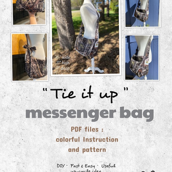 instant PDF - "Tie It Up messenger bag": DIY, easy , useful , budget friendly- upcycle idea - denim-canvas scrap -beginner project - pattern