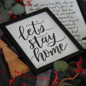 Let&#39;s Stay Home Digitaldruck | Weihnachtsschilder | Winter Schilder | Let&#39;s Stay Home Zeichen zum Ausdrucken