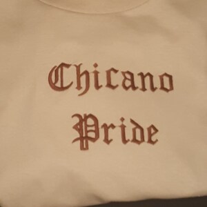 Embroidered Chicano Pride T Shirt Old English