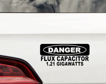 Danger Flux Capacitor 1.21 Gigawatts Car Sticker