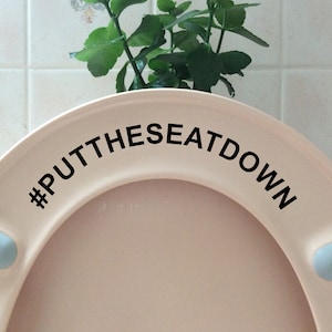 Hashtag Put The Seat Down Funny Toilet Seat Sticker - Bathroom Stickers - Toilet Decorations - Bathroom Wall - Bathroom Accessory
