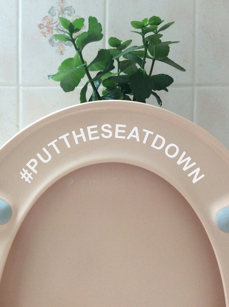 Hashtag Put The Seat Down Novelty Toilet Seat/Lid Sticker Etsy