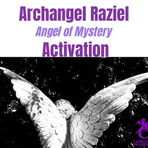 Archangel Raziel Activation