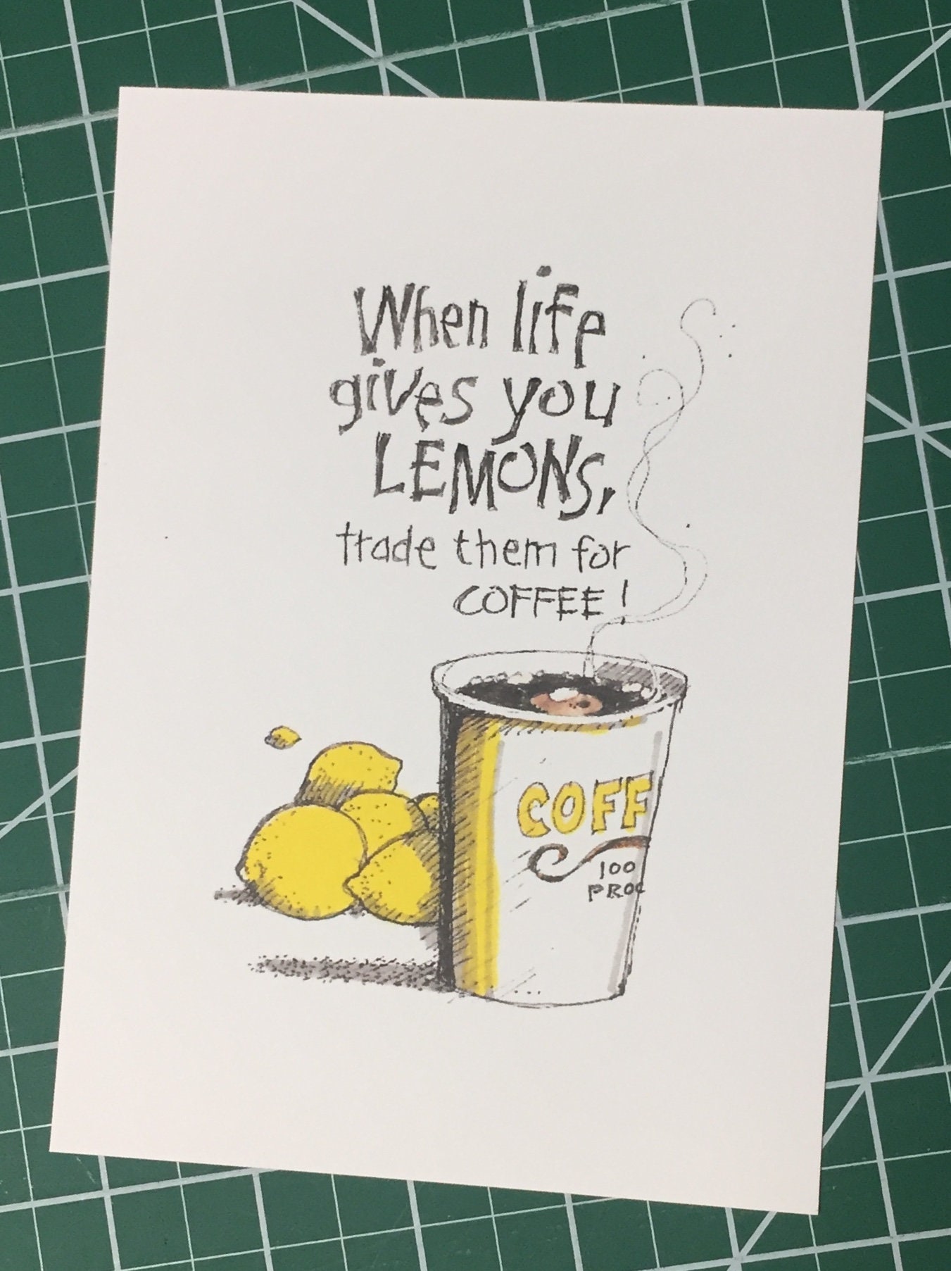 Coffee Print / When Life Gives You Lemons Trade Them For Etsy