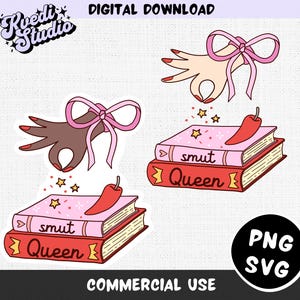 Smut queen bookish PNG Design | Add a little bit of spice Smut Png | Spicy Book Lover Sublimation Png | Kindle Sticker Design,Tshirt Design