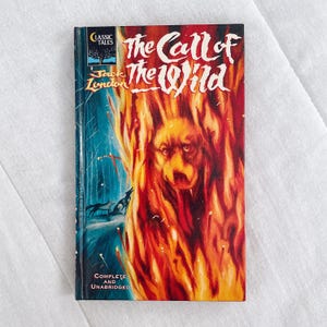 Vintage &quot;The Call of the Wild&quot; by Jack London - 1990 Classic Tales Edition - Hardcover Unabridged