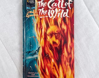 Vintage "The Call of the Wild" by Jack London - 1990 Classic Tales Edition - Hardcover Unabridged
