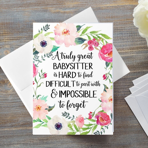Babysitter Card, Thank You Card For Babysitter, A Truly Great Babysitter Is Hard To Find, Farewell Card, Leaving Card, Appreciation Card