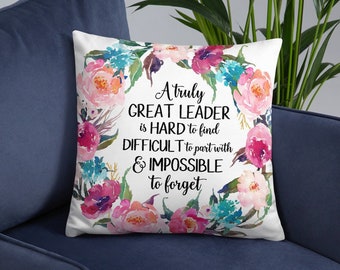 Gift For Leader, Team Leader Gift Woman, Leader Pillow,  Leaving Gift, Farewell Gift, Retirement Gift, A Truly Great Leader Is Hard To Find