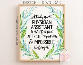 Physician Assistant Gifts, Printable, Graduation, Physician Associate Present, A Truly Great Physician Assistant Is Hard To Find, Medical