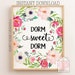 Dorm Room Decor Dorm Sweet Dorm Printable Dorm Sign - Etsy