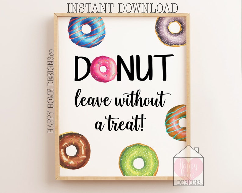 Donut Leave Without A Treat Donut Favors Sign Donut Party - Etsy