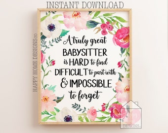 Babysitter Gift, Babysitter Printable, Babysitter Present, Babysitter Leaving Gift, A Truly Great Babysitter Is Hard To Find, Farewell Gift