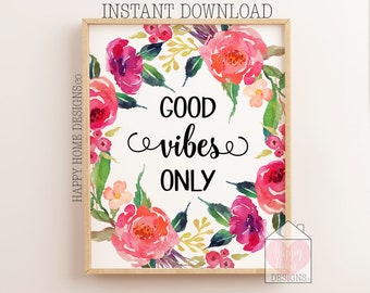 Good Vibes Only Print Printable Wall Art Inspirational Quote | Etsy