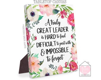 Gift For Leader, Leader Quote Canvas, A Truly Great Leader Is Hard To Find, Leader Present, Leaving Gift, Retirement Gift, Thank You Gift,