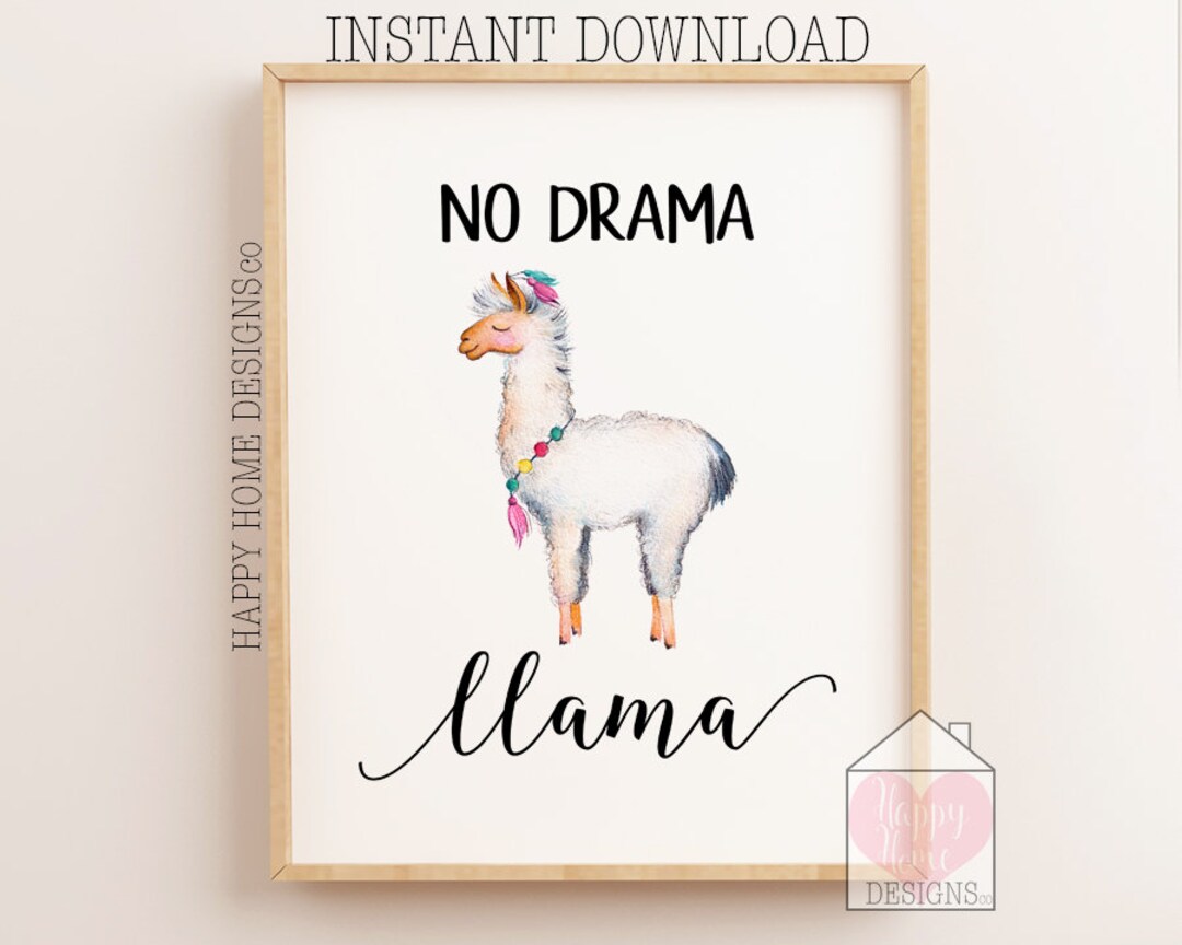 No Drama Llama Print, Humorous Print, Llama Printable, Funny Print