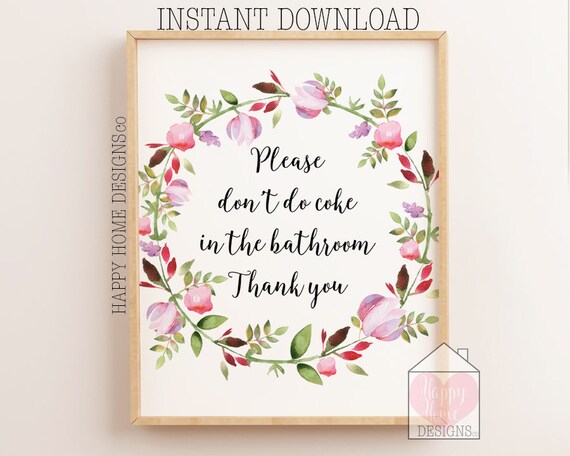 Please Don T Do Coke In The Bathroom Humorous Bathroom Etsy