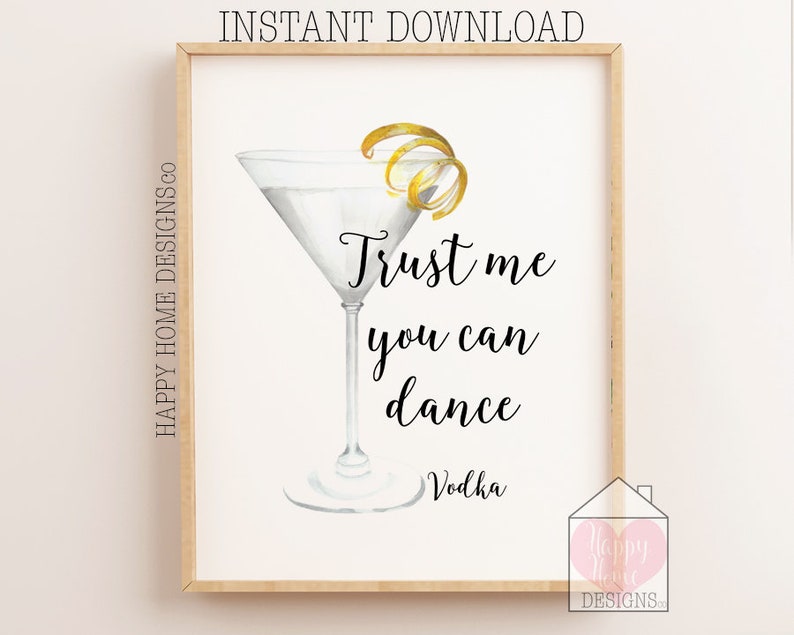 Trust Me You Can Dance Vodka Print Funny Alcohol Quote Etsy
