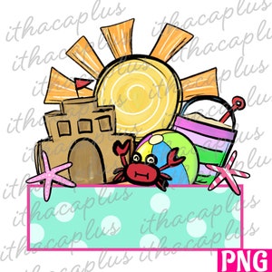 Summer beach toy PNG bublimation, Summer frame background add name, beach ball Crab sunshine starfish printable,clipart,hello summer png
