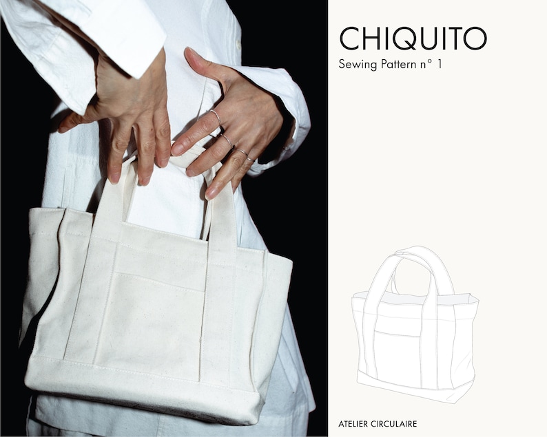 May include: A white canvas tote bag with two handles and an exterior pocket. The text CHIQUITO Sewing Pattern n&deg; 1 and ATELIER CIRCULAIRE is visible alongside a black and white line drawing of the bag design on a white background.