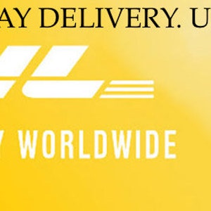 May include: DHL logo with the text "EU NEXT DAY DELIVERY. US 2-3 DAYS. EXPRESS DELIVERY WORLDWIDE" on a yellow background with a yellow airplane with the DHL logo flying over a world map.
