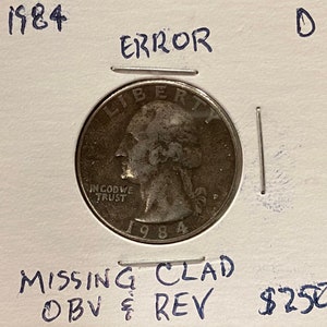 1984 D Washington Quarter fehlt verkleidet obver und rückwärts