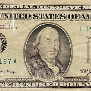Vintage 1985 Birthday 100 Dollar Bill March 16, 1965