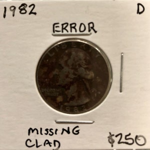 1982 D Washington Quarter missing clad obverse and reverse