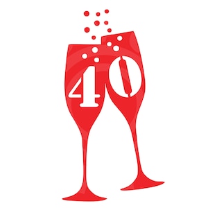 40 ° compleanno / anniversario Champagne Flauti SVG Spumante Prosecco Bicchieri Printable Cut File