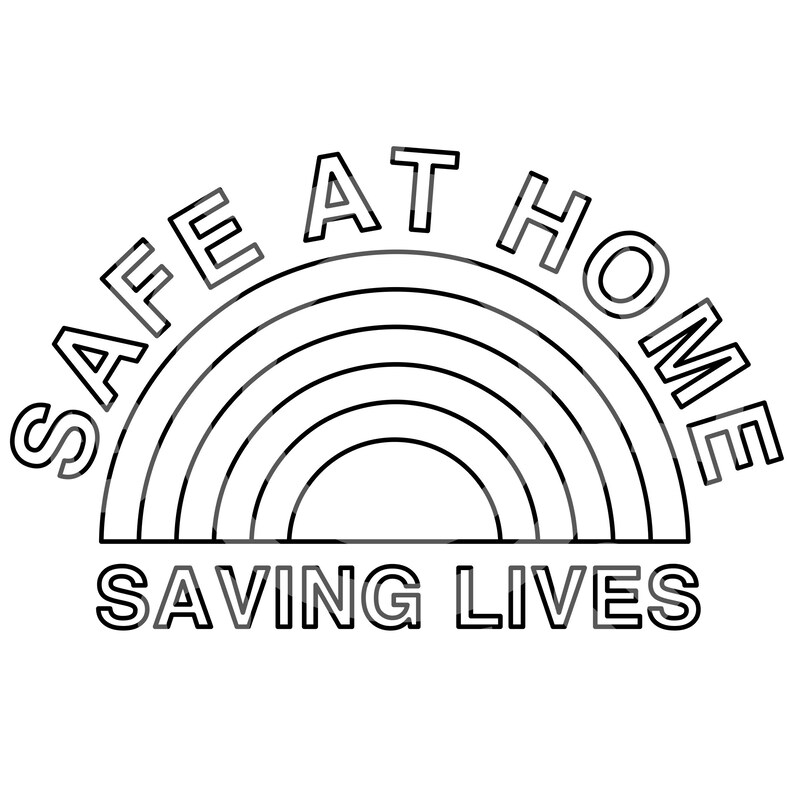 Rainbow Coloring Page Safe at home saving lives Thank you ...