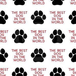 Der beste Hund der Welt, PNG Datei digitales Papier Wiederholen Muster Instant Download only, kommerzielle Nutzung, zum Basteln, Karten, Geschenke