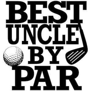 Meilleur fichier de coupe imprimable Oncle By Par SVG pour les chemises pour les oncles aimant le golf et les cadeaux de la fête des pères pour les oncles et les idées d'artisanat de golf