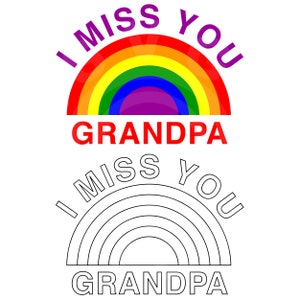 Regenboog kleurplaat, ik mis je opa regenboog kleuren in pagina, regenboog svg, afdrukbaar, silhouette cut bestanden, cricut cut bestanden, svg bestanden