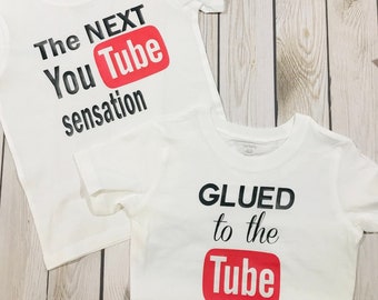 Youtube shirt kids|Glued to the tube|youtube shirt|The next YouTube sensation shirt|YouTube influencers|YouTube baby shirts