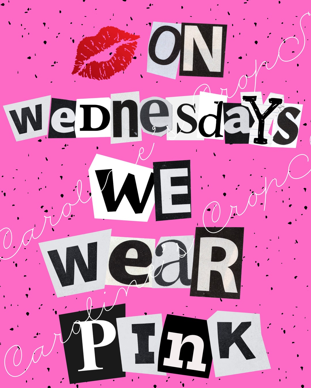 Mean Girls on Wednesdays We Wear Pink 8x10 PDF, INSTANT DOWNLOAD (with