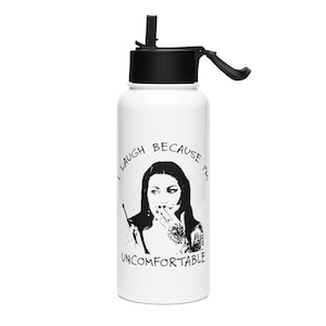 Bailey Sarian Stainless Steel Water Bottle | Straw Lid Tumbler 32oz | I Laugh Because I&#39;m Uncomfortable | Gym Water Bottle | Travel Mug